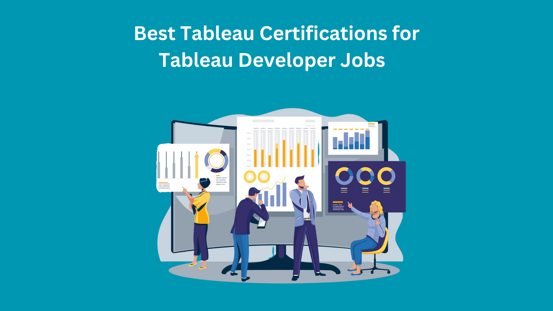 Best Tableau Certifications for Tableau Developer Jobs 